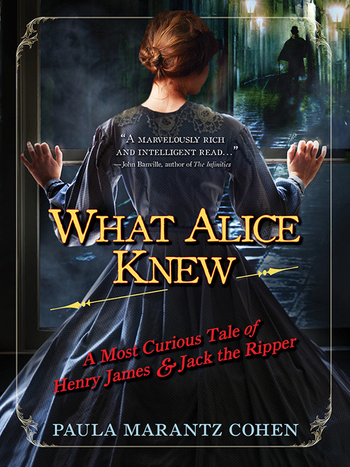 Title details for What Alice Knew by Paula Marantz Cohen - Available